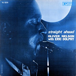 STRAIGHT AHEAD OLIVER NELSON WITH ERIC DOLPHY (OJC盤)