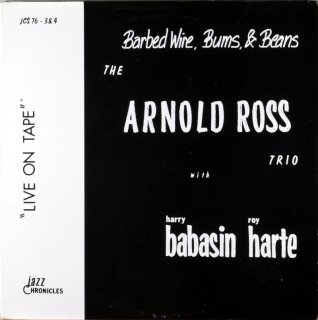 BARBED WIRE,BUMS, & BEANS THE ARNOLD ROSS TRIO Us盤
