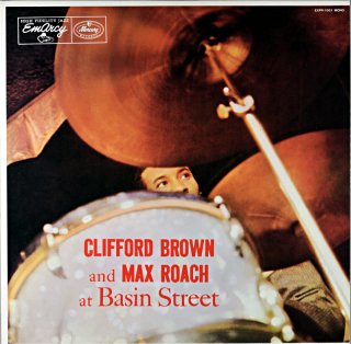 CLIFFORD BROWN AND MAX ROACH AT BASIN STREET