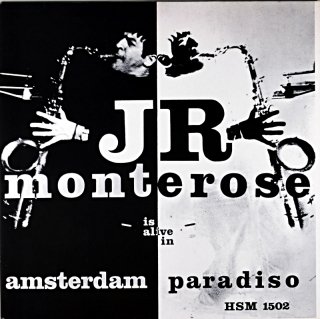 J.R MONTEROSE IS ALIVE IN AMSTERDAM PARADISO Holland