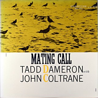 MATING CALL TADD DAMERON WIHT JOHN COLTRANE