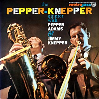 THE PEPPER-KNEPPER QUINTET WITH PEPPER ADAMS