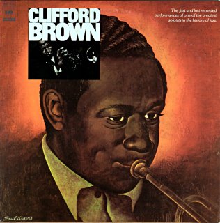 THE BEGINNING AND THE END CLIFFORD BROWN