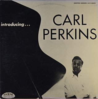 INTORODUCING CARL PERKINS