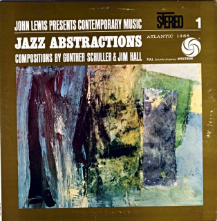 JAZZ ABSTRACTIONS JOHN LEWIS PRESENTS CONTEMPORARY MUSIC