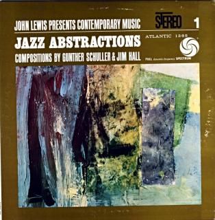 JAZZ ABSTRACTIONS JOHN LEWIS PRESENTS CONTEMPORARY MUSIC