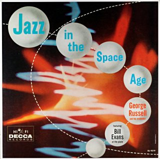 JAZZ IN THE SPACE AGE GEORGE RUSSELL 
