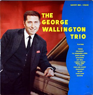 THE GEORGE WALLINGTON TRIO Us盤