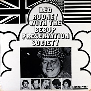 RED RODNEY WITH THE BEBOP PRESERVATION SOCIETY Uk盤