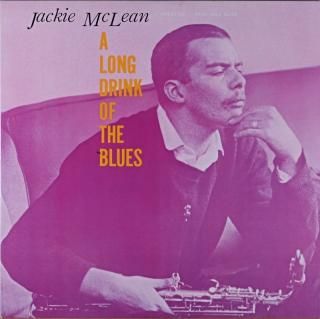 A LONG DRINK OF THE BLUES JACKIE McLEAN (OJC)