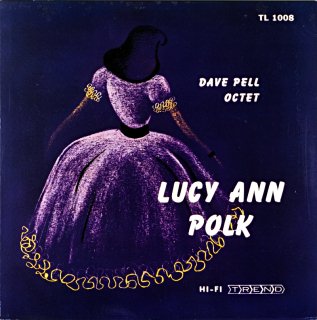 LUCY ANN POLK WITH FAVE PELL OCTET
