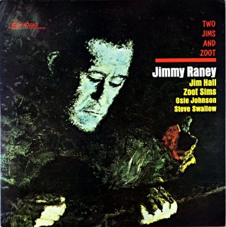 TWO JIMS AND ZOOT JIMMY RANEY