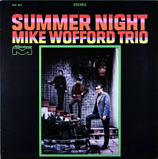 SUMMER NIGHT MIKE WOFFORD TRIO Us