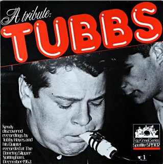 A TRIBUTE: TUBBS TUBBY AHYES AND HIS QUINTET Uk