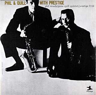 PHIL & QUILL WITH PRESTGE (OJC)