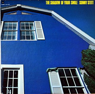 THE SHADOW OF YOUR SMILE SONNY STITT