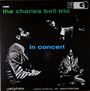 THE CHARLES BELL TRIO Fresh