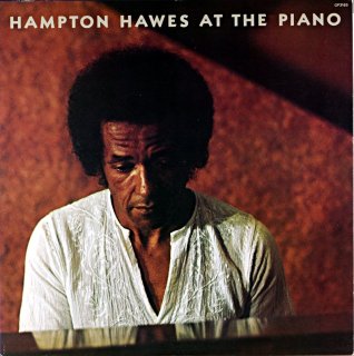 HAMPTON HAWES AT THE PIANO
