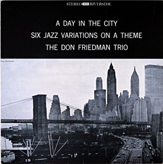 A DAY IN THE CITY DON FRIEDMAN