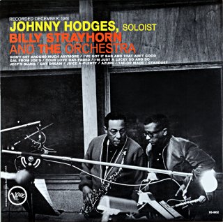 JOHNNY HODGES, SOLOIST BILLY STRAYHORN AND THE ORCHESTRA Us