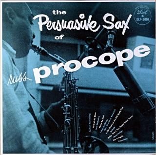 THE PERSUASIVE SAX OF RUSSEL PROCOPE