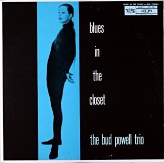 BLUES IN THE CLOSET THE BUD POWELL TRIO