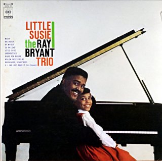 LITTLE SUSIE THE RAY BRYANT TRIO