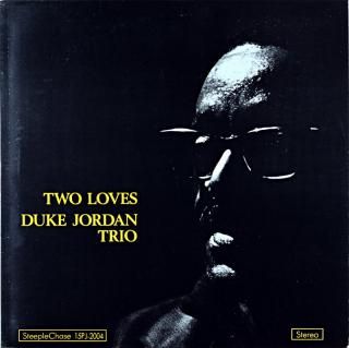 TWO LOVERS DUKE JORDAN TRIO