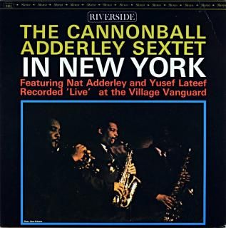 THE CANNONBALL ADDERLEY SEXTET IN NEW YORK