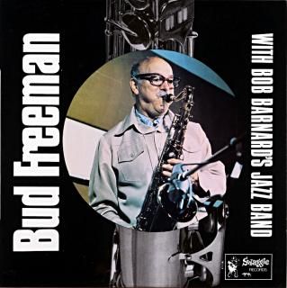 BUD FREEMAN WITH BOB BARNARD'S JAZZ BAND Us