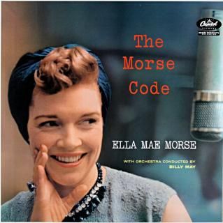 THE MORSE CODE ELLA MAE MORSE