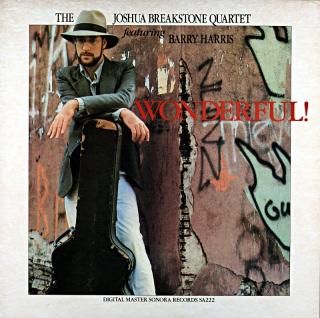 WONDERFL! JOSHUA BREAKSTONE featuring BARRY HARRIS Canadian