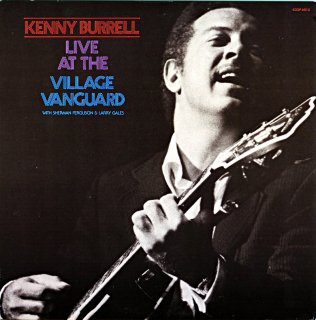 KENNY BURRELL LIVE AT THE VILLAGE VANGURD