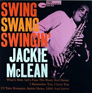SWING SWANG SWINGIN' JACKIE McLEAN