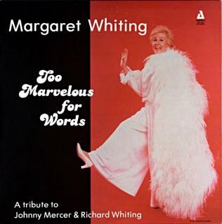 MARGARET WHITING TOO MARVELOUS FOR WORDS Us