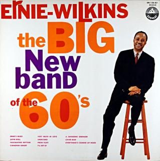 ERNIE WILKINS THE BIG NEW BAND OF THE '60s 