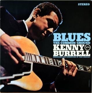 BLUES THE COMMON GROUND KENNY BURRELL