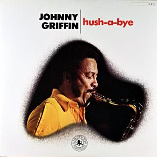 JOHNNY GRIFFIN / HUSH-A-BYE
