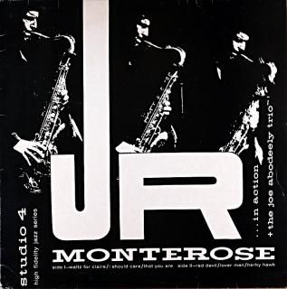 IN ACTION J.R. MONTEROSE Us