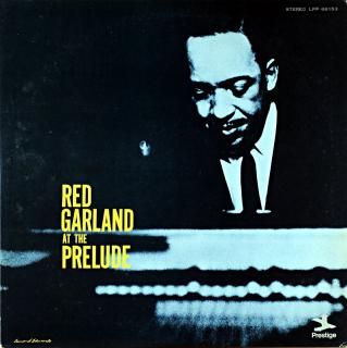 RED GARLAND AT THE PRELUDE