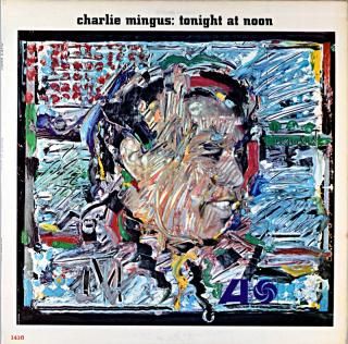 CHARLIE MINGUS TONIGHT AT OON Us