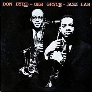 DON BYRD - GIGI GRYCE JAZZ LAB