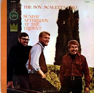 THE DON SCALETTA TRIO SONDAY AFTERNOON AT THE TRIDENT Us