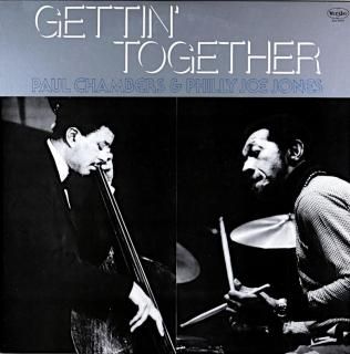 GETTIN' TOGETHER PAUL CHAMBERS & PHILLY JOE JONES