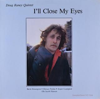 DUG RANEY QUINTET I'LL CLOSE MY EYES Denmark