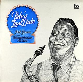 PETE'S LAST DATE PETE BROWN գ