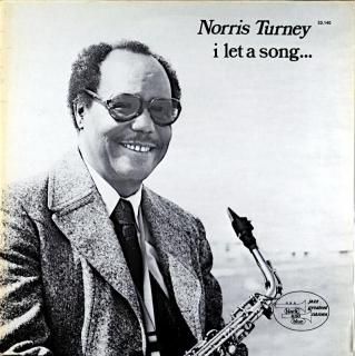 NORRIS TURNEY I LET A SONG Us