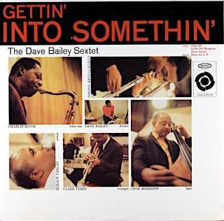 GETIN' INTO SOMETHIN' THE DAVE ABILEY SEXTET