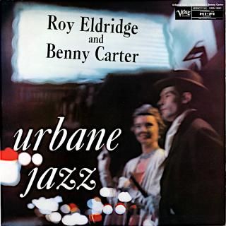 THE URBANE JAZZ ROY ELDRIDGE AND BENNY CARTER
