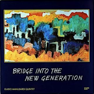 BRIDGE INTO THE NEW GENERATION GUIDFO MANUSARDI Itarian